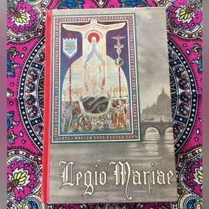 Legio Mariae the Official Handbook of the Legion of Mary 1975